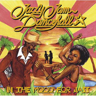 Artist Name: A Line - JAZZY JAM DANCEHALL / In The Mood For Jazz 【CD】