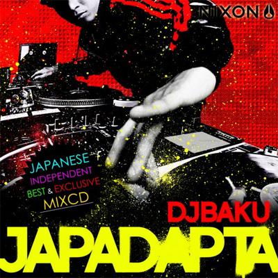 DJ BAKU ディージェイバク / JAPADAPTA 【CD】