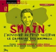 【輸入盤】 Saint-Saens サン＝サーンス / Le Carnaval Des Animaux: Pouspourikas / Sro Sageman Bizjak(P) Smain(Narr) +harsanyi 【SACD】