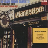 Larry Bunker / Gary Burton / Live At Shelly's Manne Hole Unissued Vol.1 【CD】