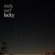 nada surf ナダサーフ / Lucky 【CD】