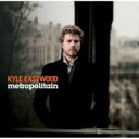 【輸入盤】 Kyle Eastwood / Metropolitan 【CD】