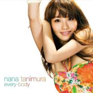 谷村奈南 タニムラナナ / every-body 【CD Maxi】