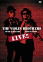Violin Brothers / THE VIOLIN BROTHERS LIVE!! 【DVD】