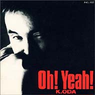 小田和正 / Oh!Yeah! 【CD】
