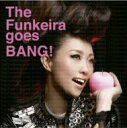 TIGARAH / The Funkeira goes BANG ! 【CD】