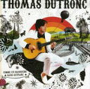 【輸入盤】 Thomas Dutronc トマデュトロン / Comme Ca Pour Rien 【CD】