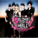 Aloha From Hell / No More Days To Waste 【CD】