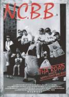 N.C.B.B (North Coast Bad Boyz) ノースコーストバッドボーイズ / THA ROAD ～History of N.C.B.B～ 