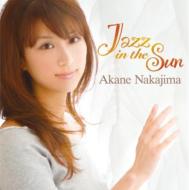 中島紅音 ナカジマアカネ / Jazz In The Sun 【CD】