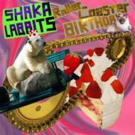 SHAKALABBITS シャカラビッツ / Roller Coaster / BIRTHDAY 【CD Maxi】