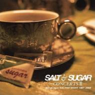 SALT SUGAR / SALT SUGAR - CONCERTS II - Songs from SALTISH NIGHT 1997～2008 【CD】