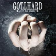 Gotthard ゴットハード / Need To Believe 【SHM-CD】
