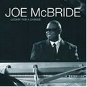 【輸入盤】 Joe Mcbride / Lookin For A Change 【CD】