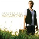 【輸入盤】 Spencer Day / Vagabond 【CD】