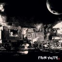 FROM YOUTH フロム ユース / 月光 【CD Maxi】