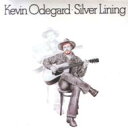 Kevin Odegard / Silver Lining 【CD】