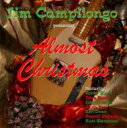 【輸入盤】 Jim Campilongo / Almost Christmas 【CD】