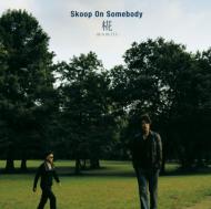 Skoop On Somebody スクープオンサムバディ / 椛　～momiji～ 【CD Maxi】