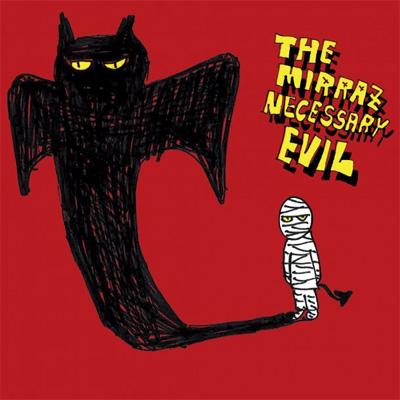 THE MIRRAZ ミイラズ / NECESSARY EVIL 【CD】