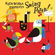 Princess &amp; Charlie Green / KIDS BOSSA presents Swing Party! 【CD】