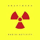 【輸入盤】 Kraftwerk クラフトワーク / Radio Activity 【CD】