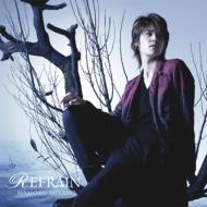 宮野真守 ミヤノマモル / REFRAIN 【CD Maxi】