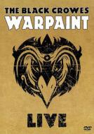 [初回限定盤 ] Black Crowes　ブラック・クロウズ / Warpaint Live -DELUXE EDITION 【DVD】