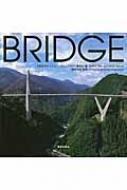 BRIDGE 風景をつくる橋 / 大野美代子 【本】