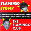 THE FLAMINGO CLUB / Flamingo Stomp CD Maxi