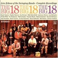 【輸入盤】 Big 18 / Live Echoes Of The Swinging Bands - Complete Recordings (2CD) 【CD】