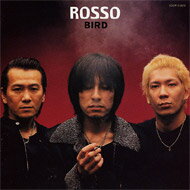 ROSSO ロッソ / BIRD 【CD】