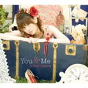 田村ゆかり タムラユカリ / You &amp; Me 【CD Maxi】