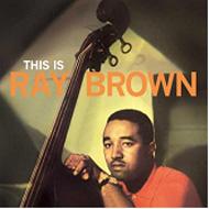 Ray Brown レイブラウン / This Is Ray Brown 【LP】