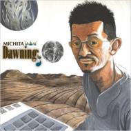 Michita ミチタ / Dawning 【CD】