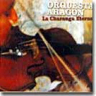 Orquesta Aragon / La Charanga Eterna通常盤 【CD】