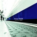 Glide / Xmas TRAIN 【CD Maxi】