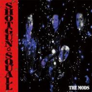 THE MODS モッズ / SHOTGUN SQUALL 【CD】