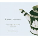 【輸入盤】 ヴァレンティーニ、ロベルト(1680-1750) / リコーダー・ソナタ集 アンサンブル・メディオラヌム 【CD】