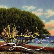 杉山清貴 スギヤマキヨタカ / Island afternoon II Pacific Rim 【CD】