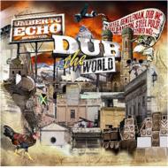 【輸入盤】 Umberto Echo (Dub) / Dub The World 【CD】