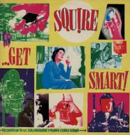 Squire / Get Smart yCDz