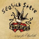 【輸入盤】 Seasick Steve / Songs For Elisabeth 【CD】