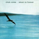 Chick Corea チックコリア / Return To Forever (180グラム重量盤レコード) 【LP】