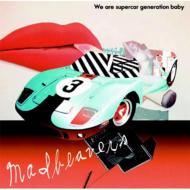 Madbeavers マッドビーバーズ / We are supercar generation baby 【CD】