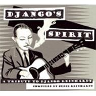 【輸入盤】 Django's Spirit: ジャンゴの精神～ジャンゴ ラインハルトに捧ぐ 【CD】