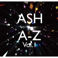 Ash アッシュ / A-z Vol.1 【CD】