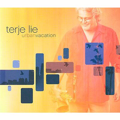 【輸入盤】 Terje Lie / Urban Vacation 【CD】