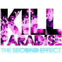 【輸入盤】 Kill Paradise / Second Effect 【CD】