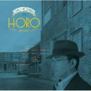 小坂忠 コサカチュウ / HORO2010 【Blu-spec CD】 【Blu-spec CD】